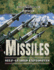 Missiles: Self-Guided Explosives (Military Engineering in Action)