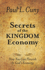 Secrets of the Kingdom Economy: How You Can Flourish in God's Economy