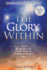 The Glory Within: the Interior Life and the Power of Speaking in Tongues