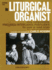 The Liturgical Organist, Vol 1: Easy Compositions--Preludes/Interludes/Postlu for Pipe Or Reed Organ With Hammond Registrations