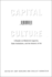 Capital Culture: a Reader on Modernist Legacies, State Institutions, and the Value(S) of Art