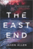 The East End: a Novel