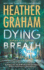 Dying Breath: a Heart-Stopping Novel of Paranormal Romantic Suspense (Krewe of Hunters)