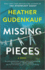 Missing Pieces: a Novel