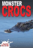 Monster Crocodile (Crabtree Contact)