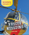 Rescue Missions (Science Solves It (Hardback))