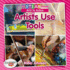 Artists Use Tools (Full Steam Ahead! : Arts in Action)