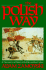 The Polish Way: a Thousand-Year History of the Poles and Their Culture