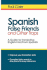 Spanish False Friends and Other Traps: a Guide to Translating English Into/From Spanish (English and Spanish Edition)
