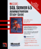 McSe: Sql Server 6.5 Administration Study Guide