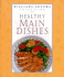 Healthy Main Dishes (Williams Sonoma Healthy Collection)
