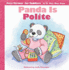 Panda is Polite (First Virtues for Toddlers)