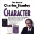 Best of Charles Stanley: on Character