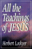 All the Teachings of Jesus (All Series)