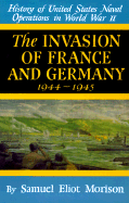 History of United States Naval Operations in World War II: Invasion of France and Germany 1944-1945 v. 11