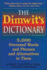 The Dimwit's Dictionary
