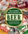 The Ultimate Encyclopedia of Beer: a Complete Guide to the Best Beers From Around the World