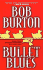 Bullet Blues
