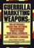 Guerrilla Marketing Weapons: 100 Affordable Marketing Methods for Maximizing Profits From Your Small Business: Library Edition