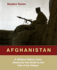 Afghanistan: a Military History From Alexander the Great to the Present (Library Edition)
