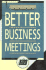 Better Business Meetings