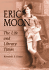 Eric Moon: the Life and Library Times