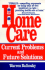 Home Care: Current Problems and Future Solutions