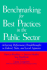 Benchmarking for Best Practices in the Public Sector: Achieving Performance Breakthroughs in Federal, State, and Local Agencies (Jossey Bass Public Administration Series)