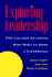 Exploring Leadership: for College Students Who Want to Make a Difference (Jossey Bass Higher and Adult Education Series)