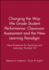 Changing the Way We Grade Student Performance: Classroom Assessment and the New Learning Paradigm: New Directions for Teaching and Learning, Number 74 (J-B Tl Single Issue Teaching and Learning)