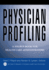 Physician Profiling a Source Book for Health Care Administrators Josseybass Health