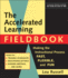 Accelerated Learning Fieldbook: Making the Instructional Process Fast, Flexible, and Fun [With Music]