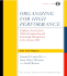 Organizing for High Performance: Employee Involvement, Tqm, Re-Engineering, and Knowledge Managem