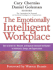 The Emotionally Intelligent Workplace: How to Select for, Measure and Improve Emotional Intelligence in Individuals, Groups and Organization (Jossey-Bass Business & Management)