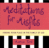 Meditations for Misfits: Finding Your Place in the Family of God