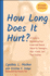 How Long Does It Hurt? : a Guide to Recovering From Incest and Sexual Abuse for Teenagers, Their Friends, and Their Families