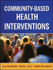 Community-Based Health Interventions