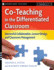 Co-Teaching in the Differentiated Classroom: Successful Collaboration, Lesson Design, and Classroom Management, Grades 5-12