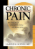 Chronic Pain: Biomedical and Spiritual Approaches (Haworth Religion and Mental Health, )