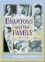 Emotions and the Family (Marriage & Family Review)