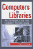 Computers in Libraries: an Introduction for Library Technicians (Resources for Library Technicians)