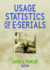 Usage Statistics of E-Serials [the Serials Librarian, Volume 53, Supplement Number 9, 2007]