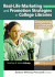 Real-Life Marketing and Promotion Strategies in College Libraries: Connecting with Campus and Community