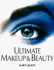 Ultimate Makeup & Beauty Book