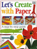Let's Create With Paper By Dk (1998-06-30)