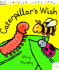 Toddler Story Book: Caterpillar's Wish