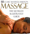 Massage: the Ultimate Illustrated Guide