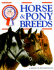 Horse and Pony Breeds: an Illustrated Guide to Horses and Ponies Around the World