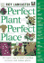 Perfect Plant Perfect Place (the American Edition)
