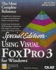 Using Visual Foxpro 3 for Windows Special Edition